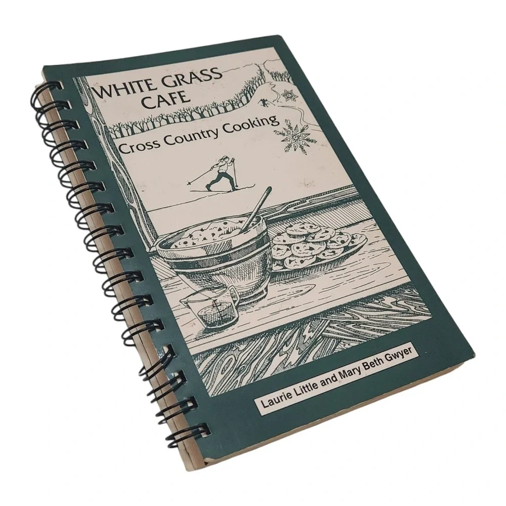 White Grass Cafe Cross Country Cooking Cookbook Little Gwyer 1997 West Virginia